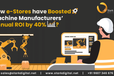 How E-Stores have Boosted Machine Manufacturers’ Annual ROI by 40%?